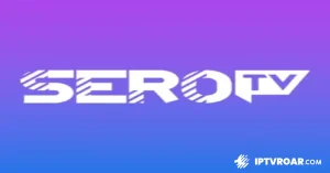 Sero IPTV: Premium IPTV Deutschland mit stabilen Full HD Kanälen und Bundesliga Live – Beste IPTV Anbieter für Filme, Serien und Sportkanäle